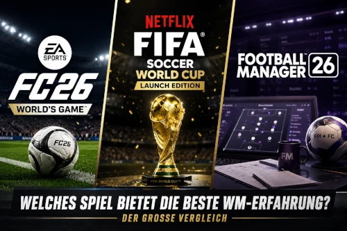 Das Bild zeigt den EA FC 26 Karrieremodus, Fifa World Cup Launch Edition und Football Manager 26